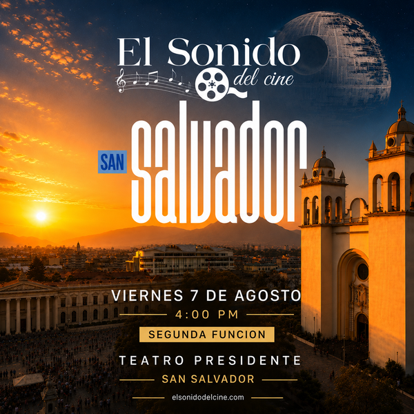 El Sonido Del Cine, Función Tarde, 4 PM, San Salvador